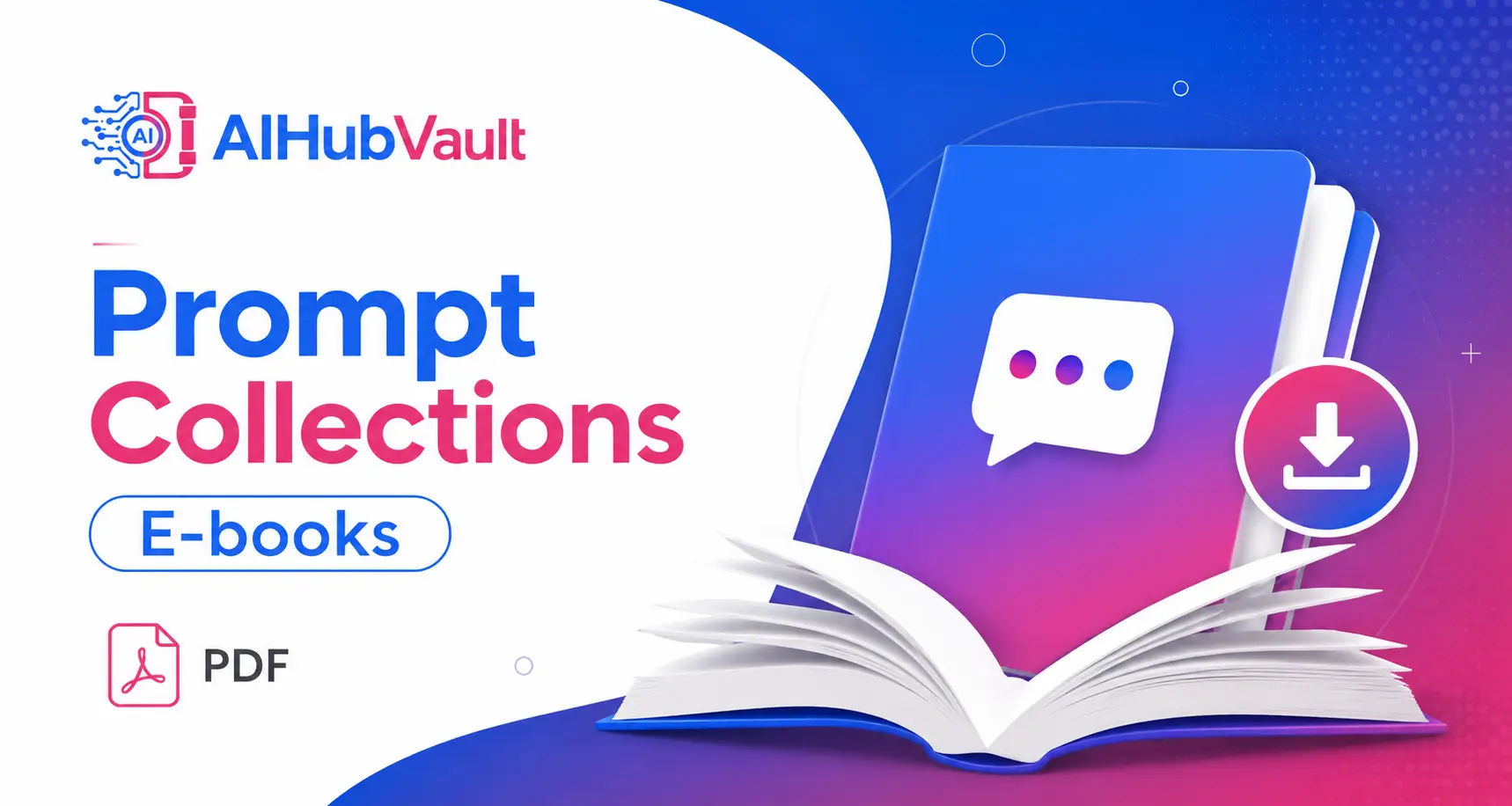 AI Prompt Collection PDFs - AIHubVault.com